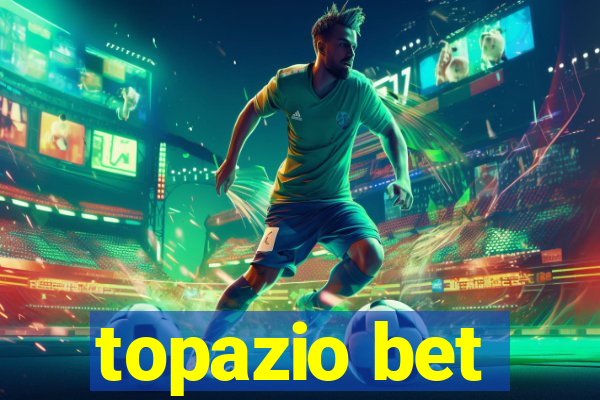 topazio bet